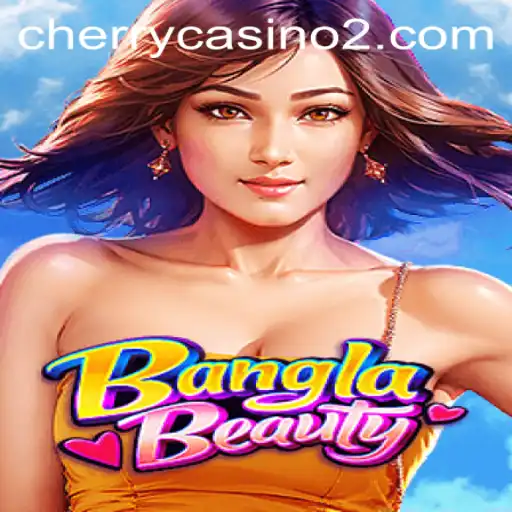 Discover the Intriguing World of BanglaBeauty: A Game of Strategy and Skill