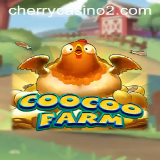 Discover the World of CooCooFarm with Vip333 BET