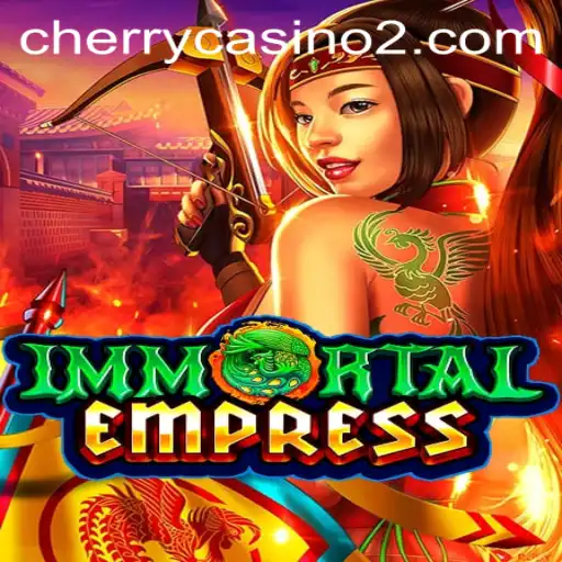 Discover the Thrilling World of ImmortalEmpress: A Dive into the Casino Adventure