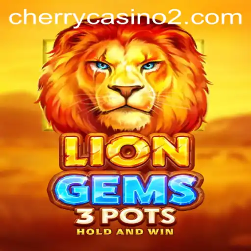 Unleashing the Thrill of LionGems3pots with Vip333 BET