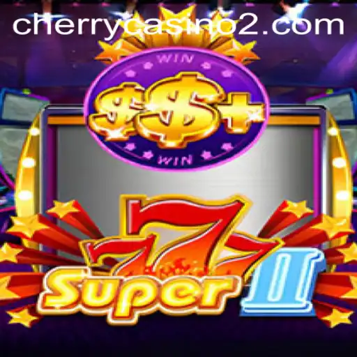 Super777II: The Ultimate Gaming Experience with Vip333 BET